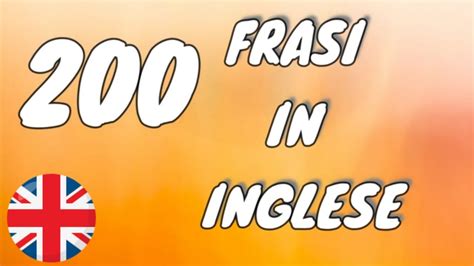 Le Frasi In Inglese Da Imparare Assolutamente Per Principianti Con