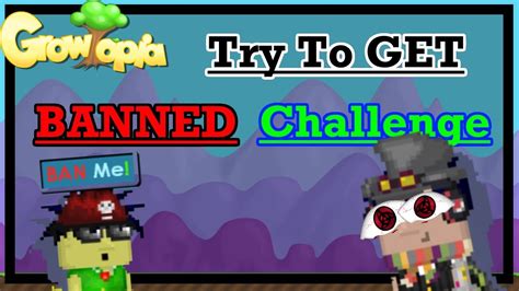 Growtopia Try To GET BANNED Challenge YouTube