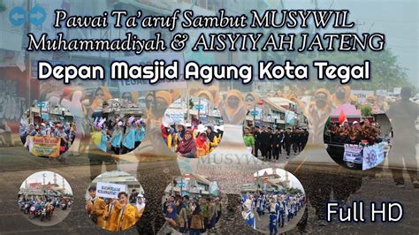 Pawai Ta Aruf Sambut Musywil Muhammadiyah Aisyiyah Jateng Depan