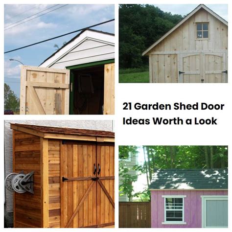 21 Garden Shed Door Ideas Worth A Look Sharonsable