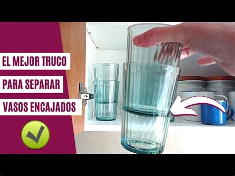 Descubre el truco infalible Cómo sacar un vaso dentro de otro en solo