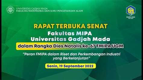 Rapat Terbuka Senat Fakultas MIPA UGM YouTube