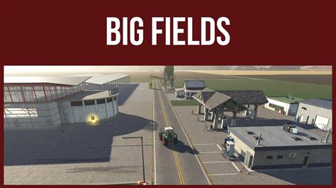 Farming Simulator 19 Map Review Big Fields Youtube