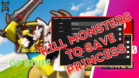 Kill Monster To Save Princess Script Kill Aura Auto Farm Auto Upgrades Auto Join Youtube