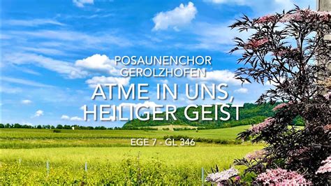 Atme In Uns Heiliger Geist PosChorGEO 20220605 YouTube