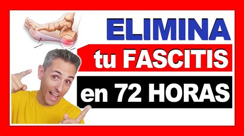 C Mo Eliminar La Fascitis Plantar En Horas Youtube