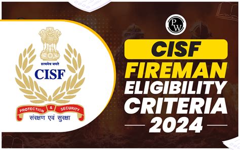 CISF Fireman Eligibility Criteria 2024 Age Limit Qualification