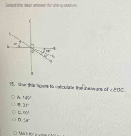 Solved Select The Best Answer For The Question Use This Figure To