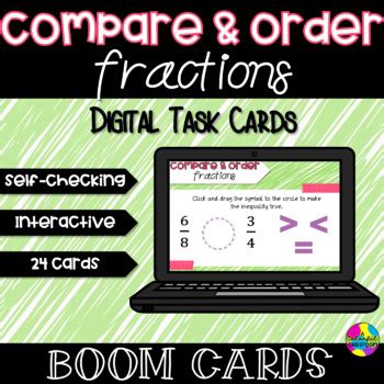 Compare And Order Fractions Boom Cards Digital Task Cards Tpt