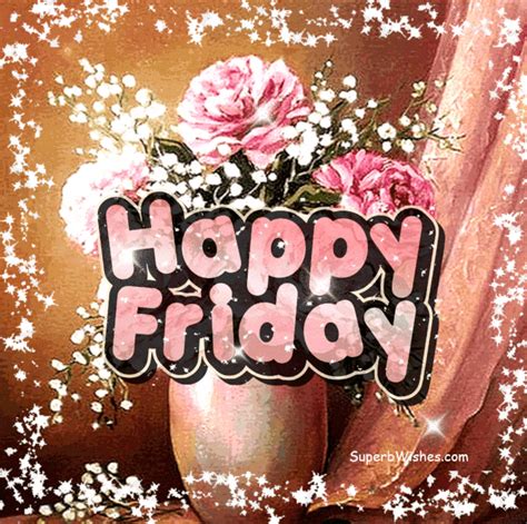 Happy Friday Animated With Beautiful Flowers SuperbWishes