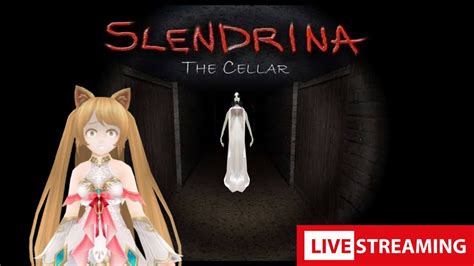 Slendrina The Cellar Horror Game Xen Rani YouTube