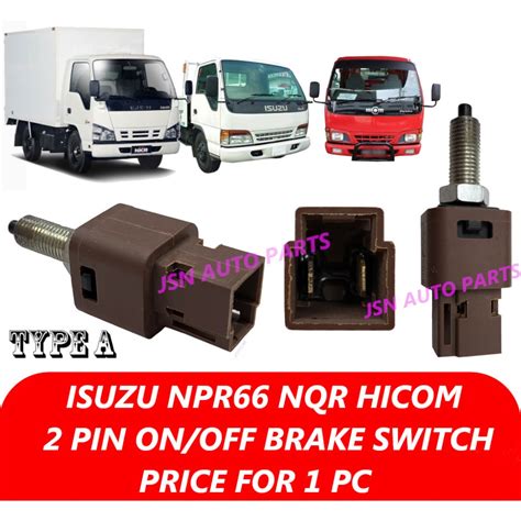 Isuzu Nqr N Series Npr66 Hicom On Off Brake Switch Brake Switch Socket Price For 1 Pc Shopee