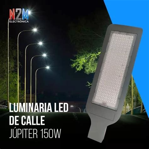 Luminaria Led Luz Calle 150w Jupiter Alumbrado Publico En Venta En