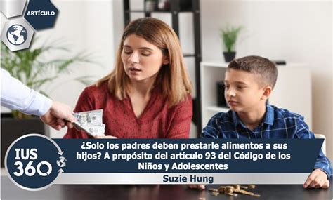 Solo los padres deben prestarle alimentos a sus hijos A propósito del