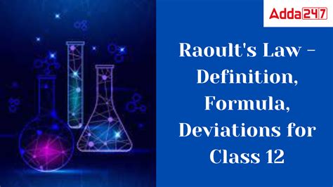 Raoult S Law Definition Formula Deviations For Class 12