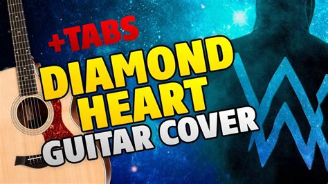 Alan Walker Diamond Heart Fingerstyle Guitar Cover Tabs And Karaoke