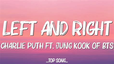 Left And Right (Lyrics) - Charlie Puth ft. Jungkook of BTS | Lil Nas X ...