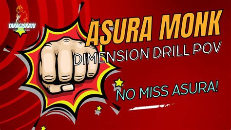 ROO Asura Monk Champion POV No Miss Asura Dimension Drill POV