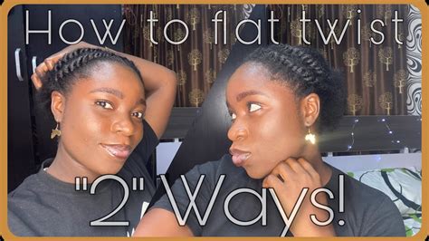 Very Detailed How To Flat Twist For Beginners Tostos Tv Youtube