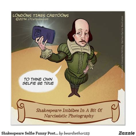 Shakespeare Selfie Funny Poster Zazzle Shakespeare Funny Funny