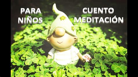 Cuento Meditaci N Para Ni Os El Duende Del Bosque Relajaci N Para