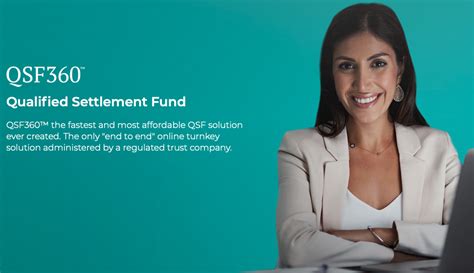 Qsf360™ Qualified Settlement Fund