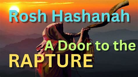 Rosh Hashanah Prophetic Sign And Sacred Significance And Its Role As