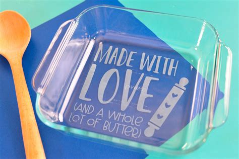 Etch With Your Cricut Holiday Baking Dish Hey Let S Make Stuff