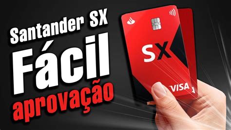 Cart O De Credito Santander Sx Visa Ou Mastercard F Cil Aprova O