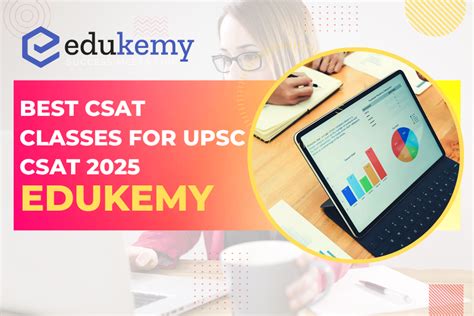 Best Csat Classes For Upsc Csat 2025 Edukemy