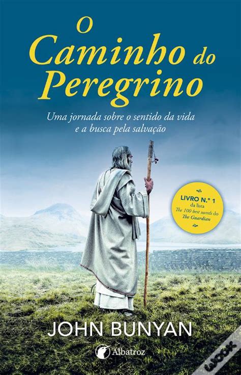 O Caminho Do Peregrino De John Bunyan Livro Wook