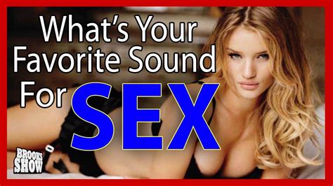 Whats Your Favorite Sound For Sex Askbrooks W Dominictv Youtube