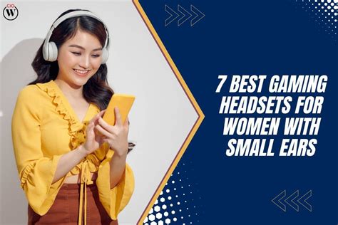 7 Best Gaming Headsets for Women with Small Ears: A Comfort and ...