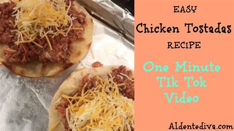 Easy Chicken Tostadas Recipe One Minute Tik Tok Recipe Youtube