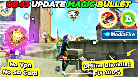 Ob Magic Bullet Hologram Config File Free Fire Rank Working Anti