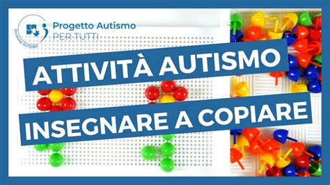 Attività autismo come insegnare a copiare con chiodini colorati YouTube