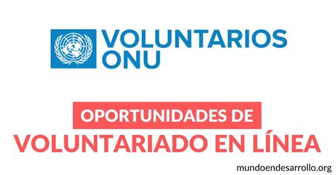 Oportunidades De Voluntariado En Línea Voluntarios Onu