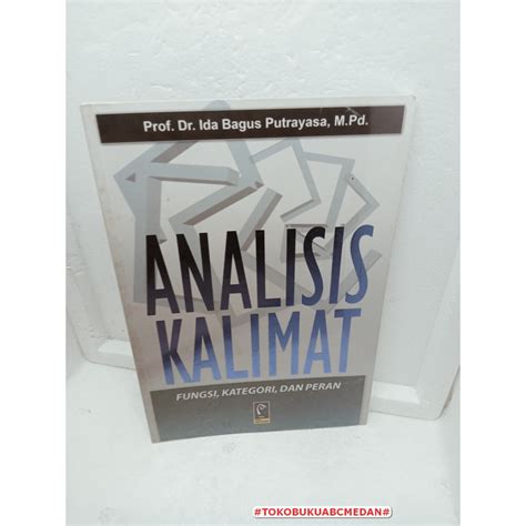 Jual Buku Analisis Kalimat Fungsi Kategori Dan Peran Shopee Indonesia