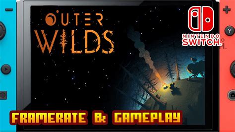 Outer Wilds Nintendo Switch Framerate Gameplay Youtube