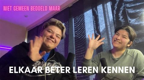 Elkaar Beter Leren Kennen Ep Youtube