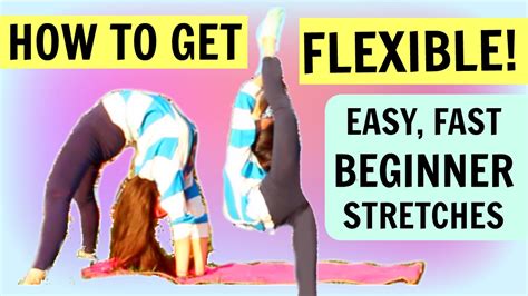 How To Get Flexible For Beginners Youtube