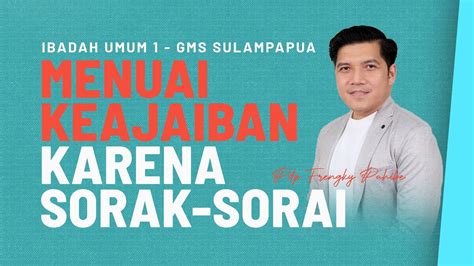 GMS Sulampapua Ibadah Umum 1 07 30 WITA 07 Mei 2023 Pdp