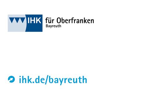 IHK für Oberfranken Bayreuth IHK für Oberfranken Bayreuth