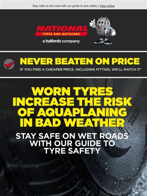 National Tyres And Autocare Stay Safe On The Road With Our Guide To