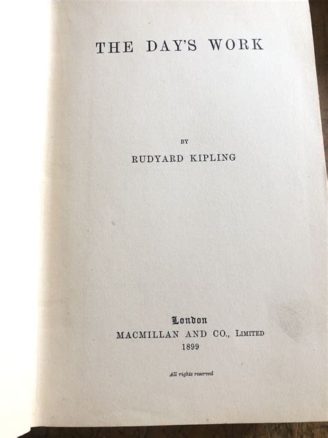 Rudyard Kipling The Day S Work Uk Hardback Macmillan Co Ebay