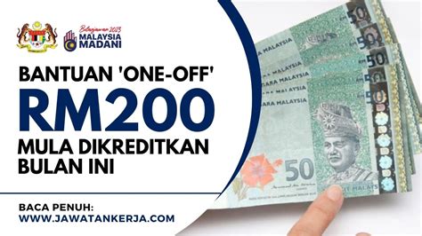 Bantuan Rm One Off Mula Dikreditkan Bulan Ini Berikut Senarai