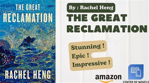 Novel The Great Reclamation By Rachel Heng Stunning Epic