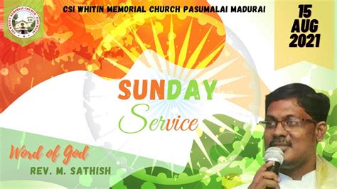 Sunday Service Word Of God Rev M Sathish Michael 15082021