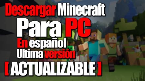 Descargar Minecraft para PC 1 14 4 Ultima versión Actualizable