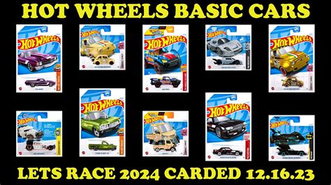 LETS RACE 2024 HOT WHEELS BASIC CARS CARDED VERSIONS FOR 12 16 23 YouTube